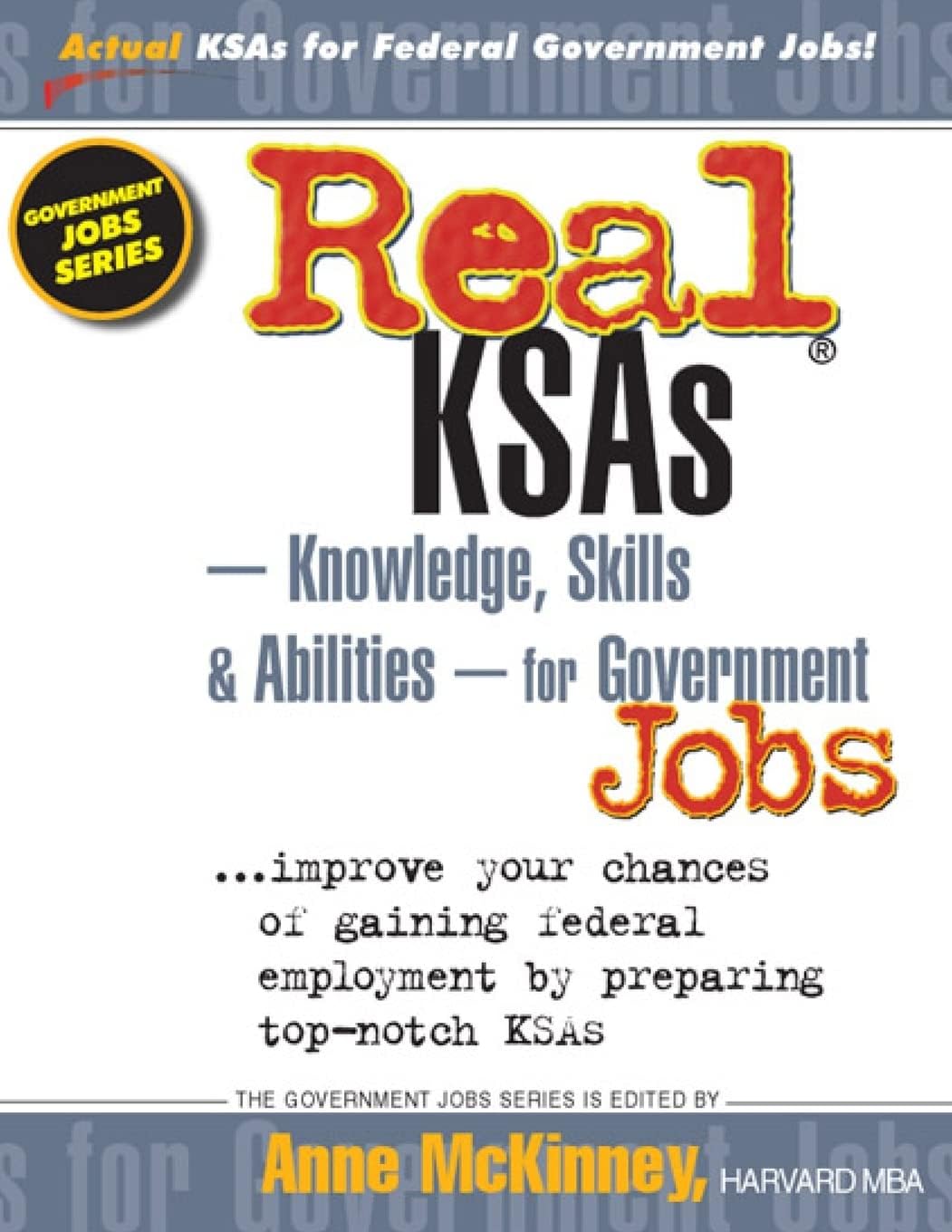 Real KSAs -- Knowledge, Skills & Abilities -- for Government Jobs