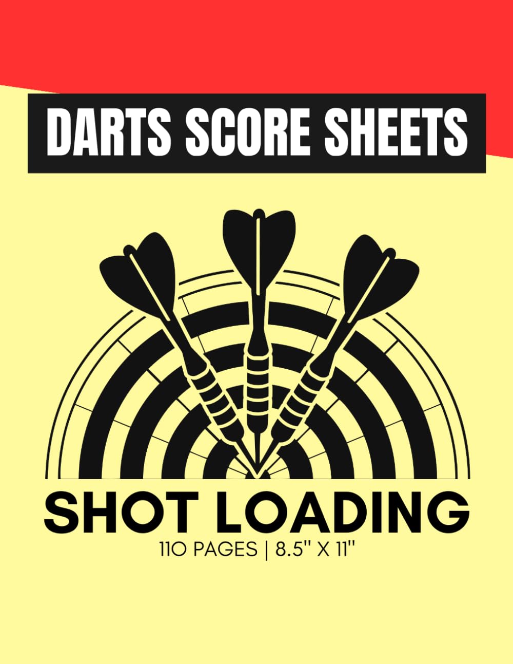 Darts Score Sheets: Scoring Book For Darts Players & Lovers