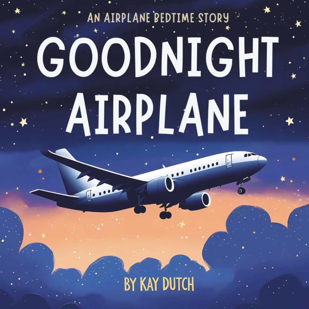 Goodnight Airplane, Airplane Book For Kids: Airplane Bedtime Story