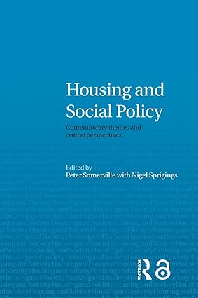 Housing and Social Policy: Contemporary Themes and Critical Perspectives (Housing and Society Series) book cover