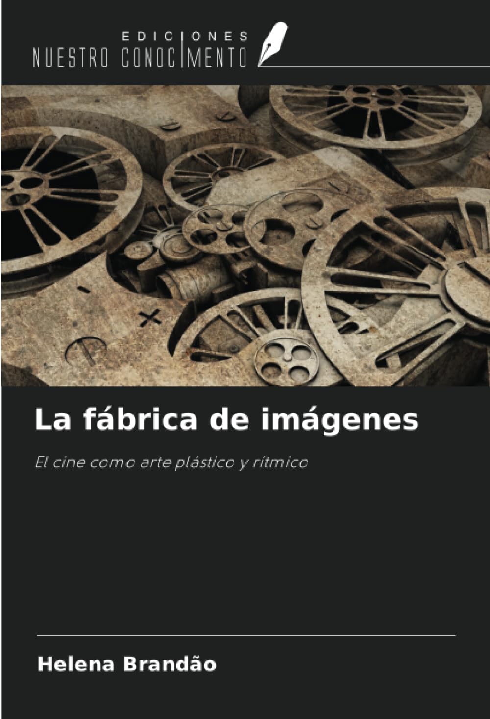 La fábrica de imágenes : enrichir sa culture cinématographique