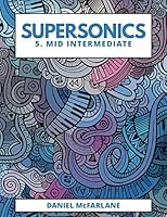 Supersonics 5: Mid Intermediate (Collections) 1670486826 Book Cover