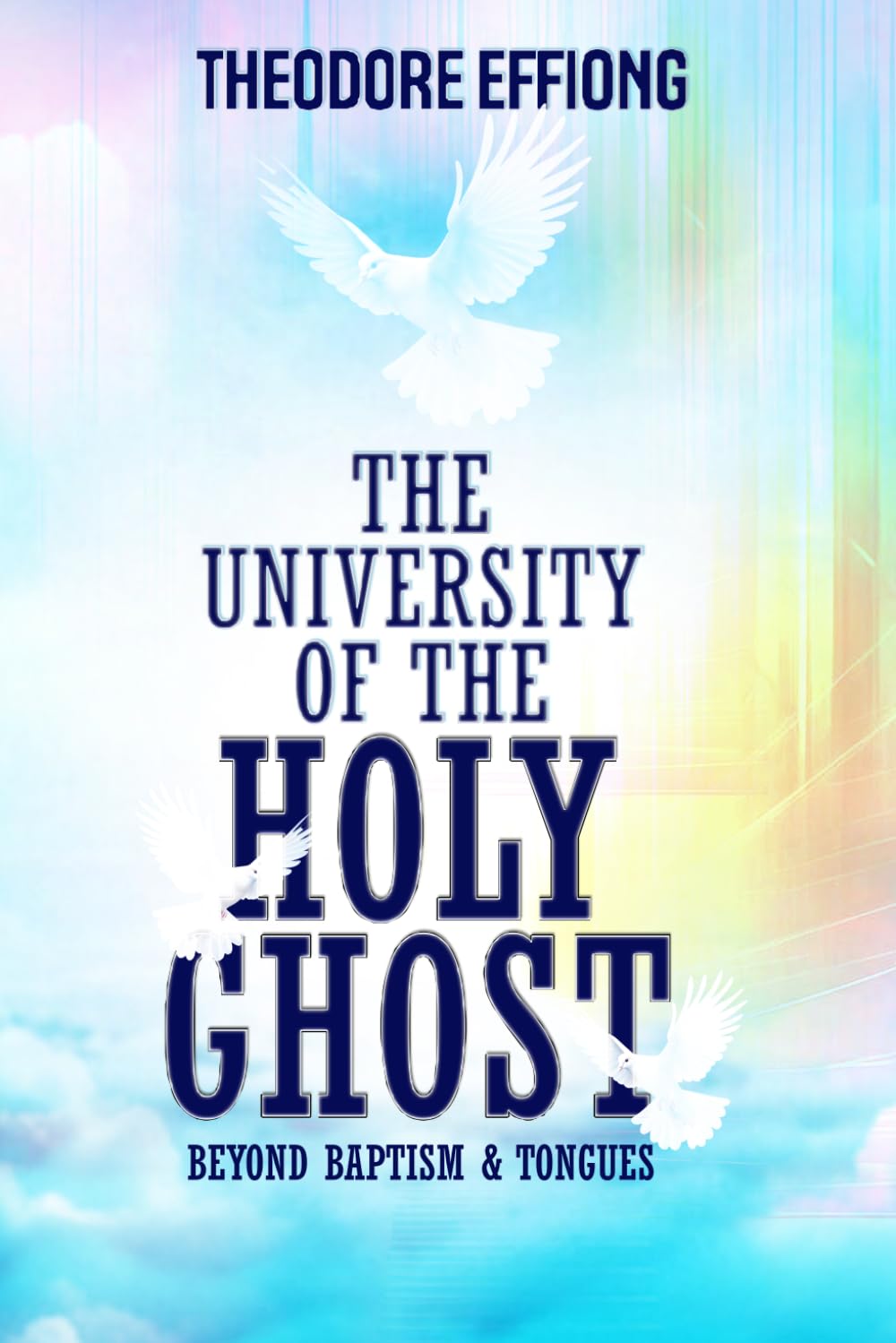 The university of the Holy Ghost: Beyond baptism & tongues
