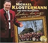 Lieder, die man nie vergisst Michael Klostermann: Lieder die man nie vergisst