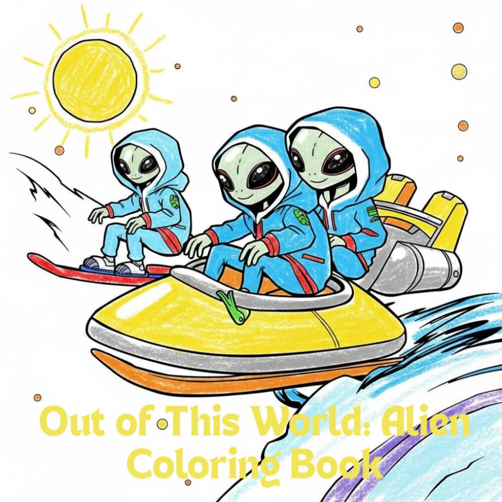 Out of This World: Alien Coloring Book