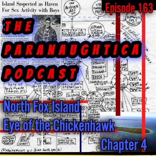 Episode 163. Ch. 4 - Eye of the Chickenhawk - North Fox Island