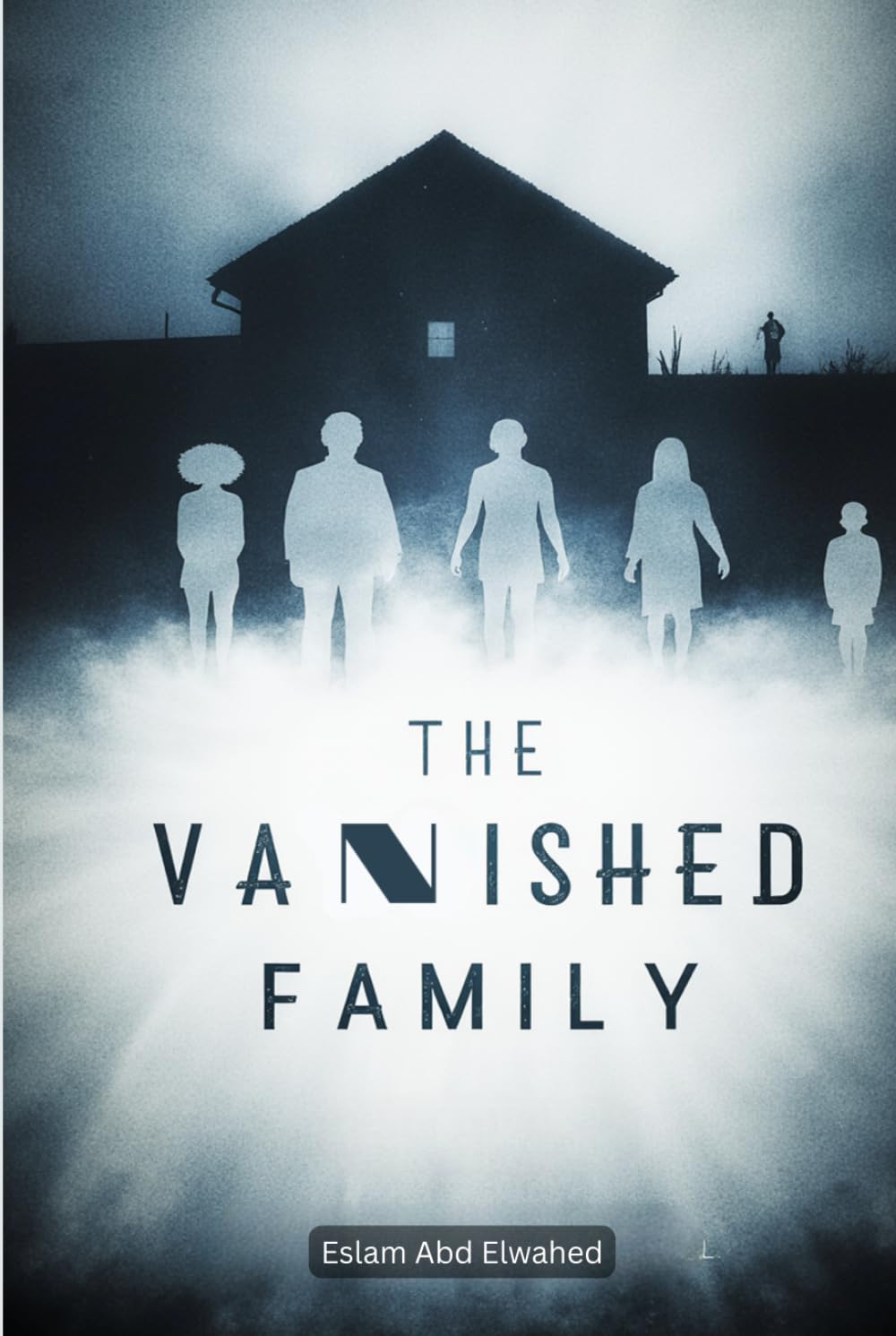 The Vanished Family: 100 True Horror Stories of Haunted Families (Horror & Supernatural)