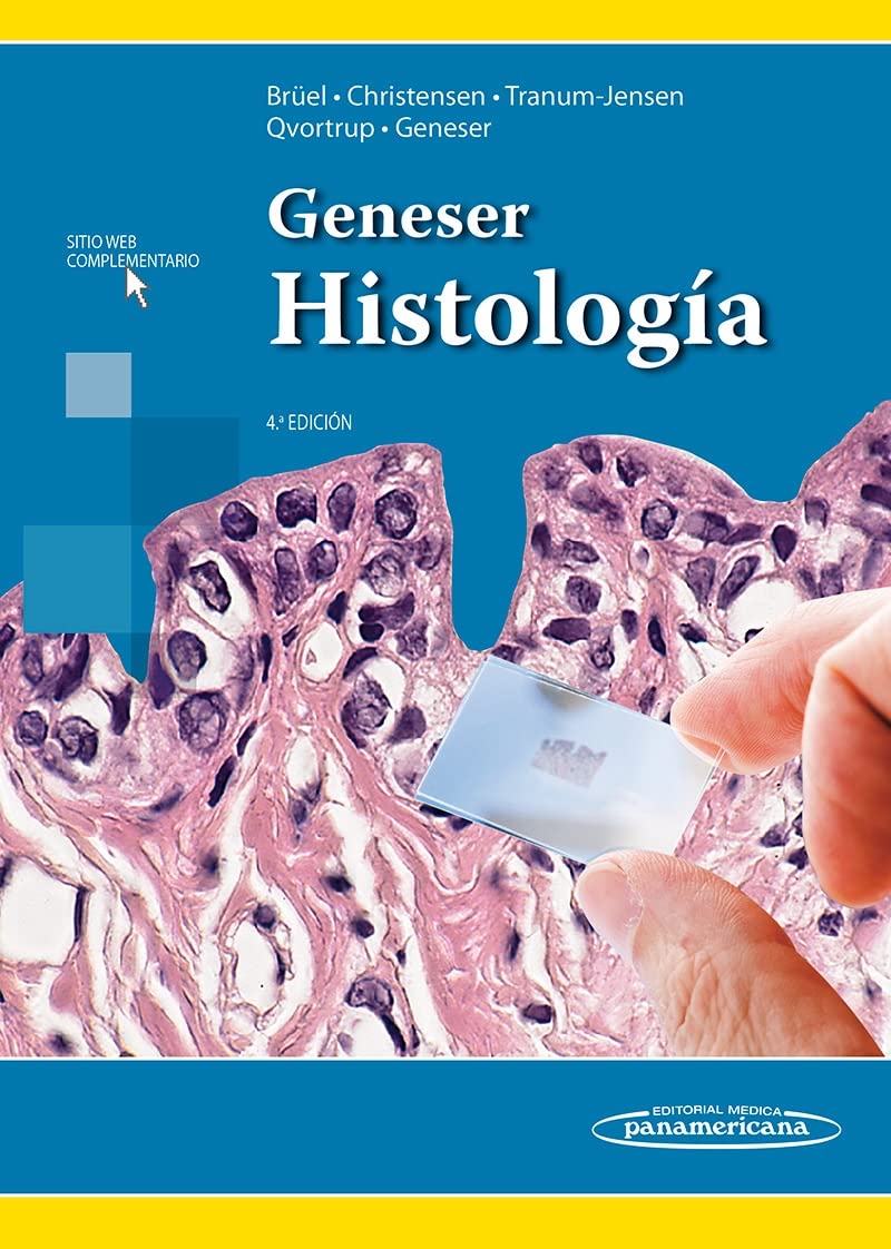 Geneser. Histología. Sobre bases moleculares