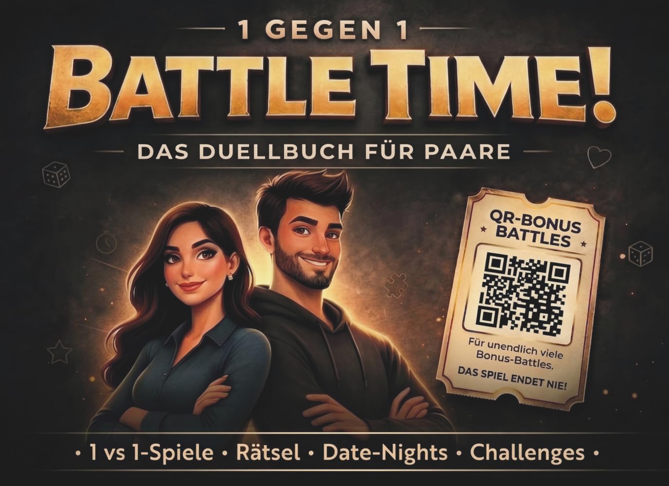 Battle Time! – Das Duell Buch für Paare: Witzige 1-gegen-1 Spiele, Rätsel und Couple-Challenges mit QR-Bonus-Battles – perfekt für Date Nights, ... Geschenk für Paare in jeder Beziehungsphase