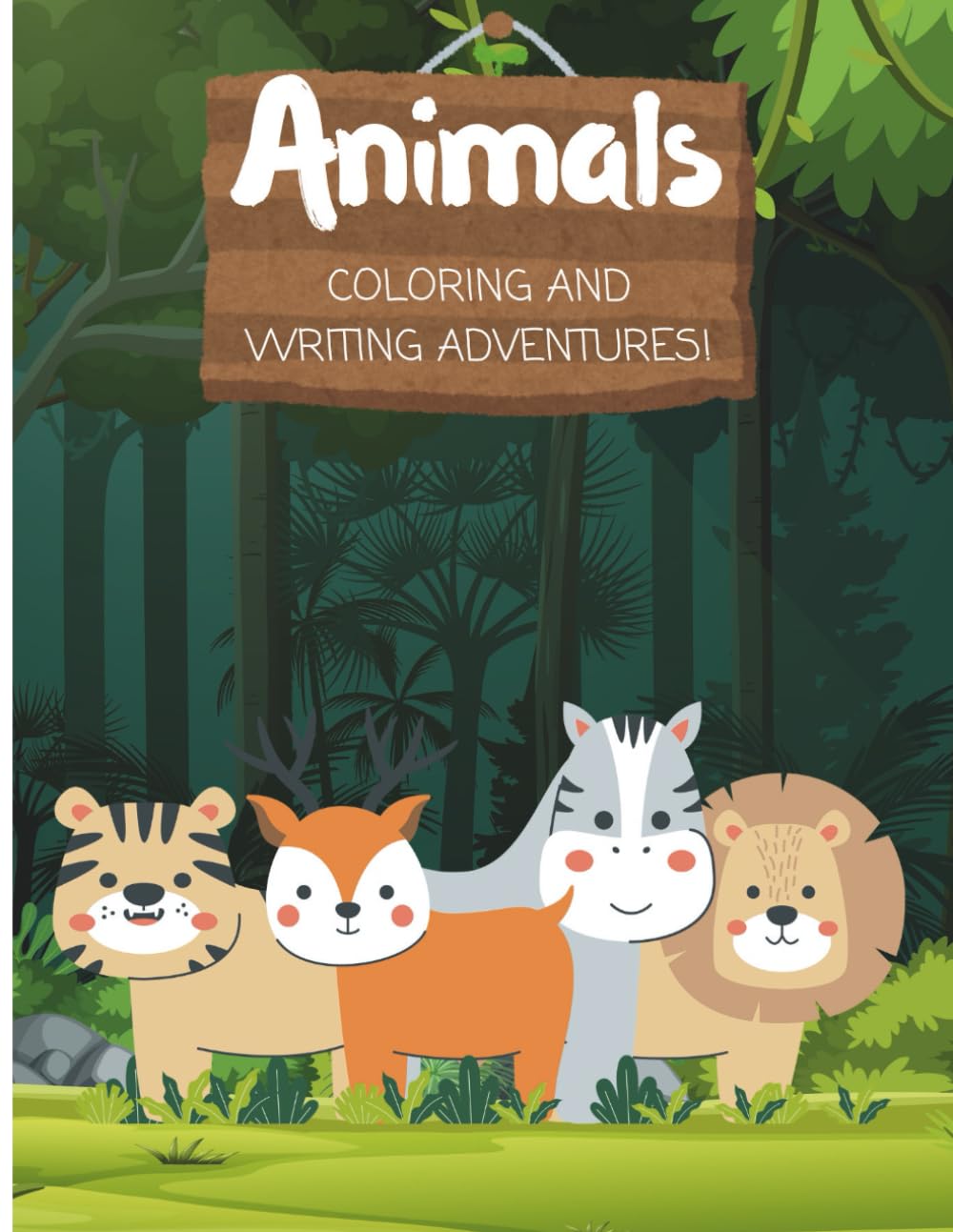 Wild Animals – Coloring and Writing Adventures: Fun Alphabet Tracing Pages with Cute Animal Coloring for Early Learners