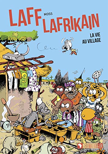 Télécharger Laff Lafrikain - La vie au village Francais PDF
