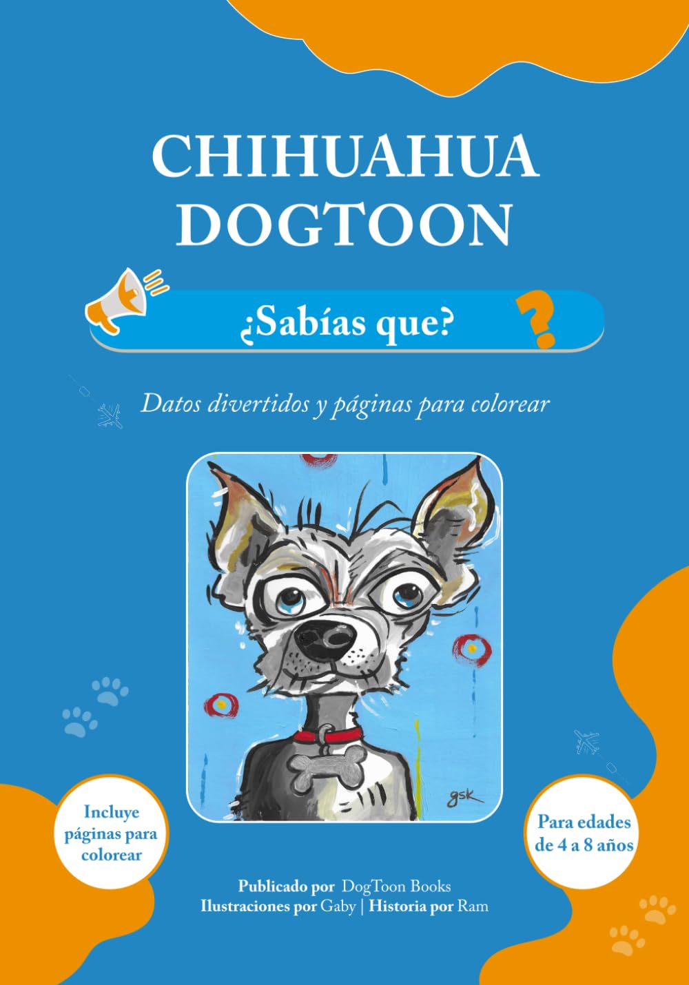 Chihuahua DogToon: ¿Sabías que?: Datos divertidos y páginas para colorear para niños de 4 a 8 años (DogToon: Libros para Niños – Aventuras, Datos y Juegos con Perros)