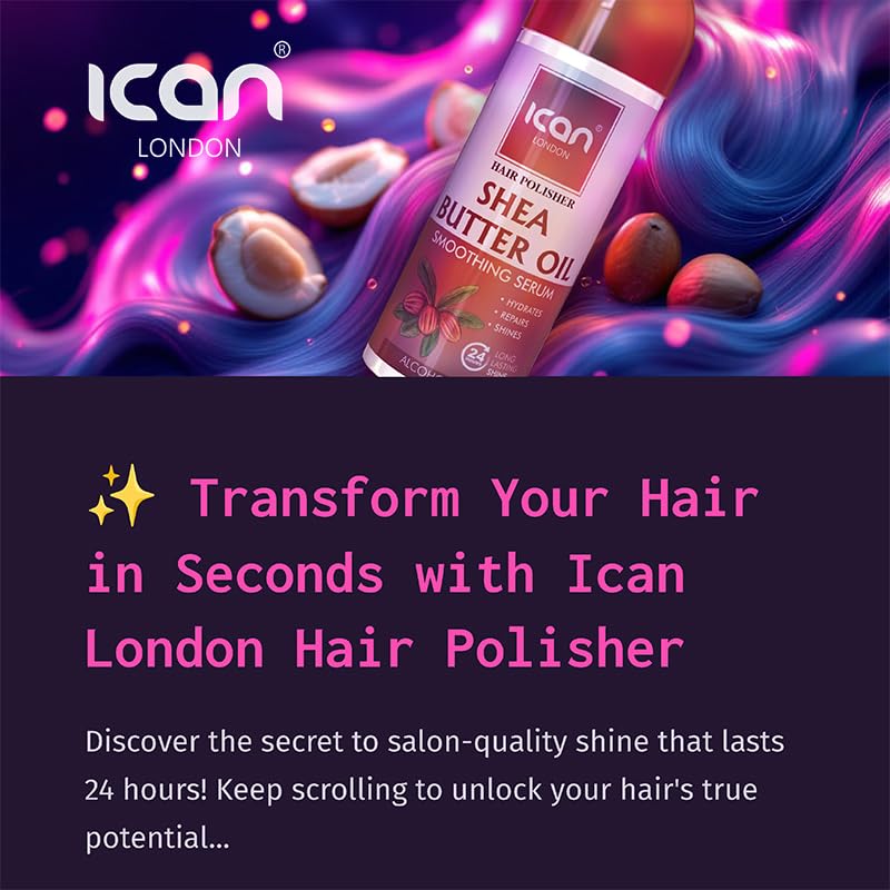 Ican London Hair Polisher Shea Butter Oil Smoothening Hair Serum, 2 x 207ml, Alcohol Free, Clear, 207 ml (Pack of 2) - Image 2