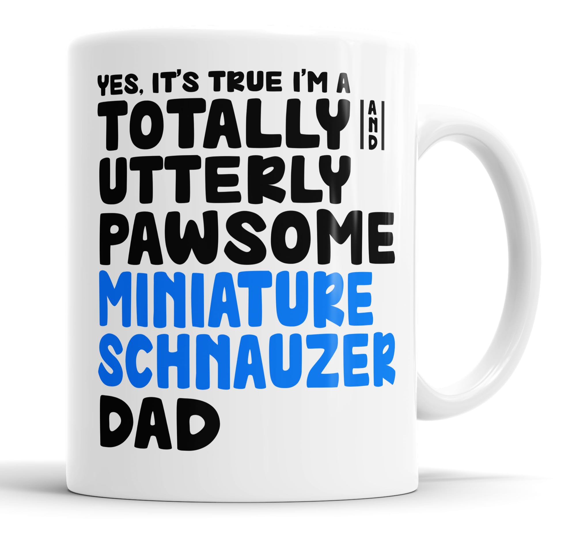 Faithful Prints Pawsome Dog Mug | Dog Cups | Dog Mum Mugs | Dog Dad Cup | Pawsome Mum | Pawsome Dad (Dad, Miniature Schnauzer)