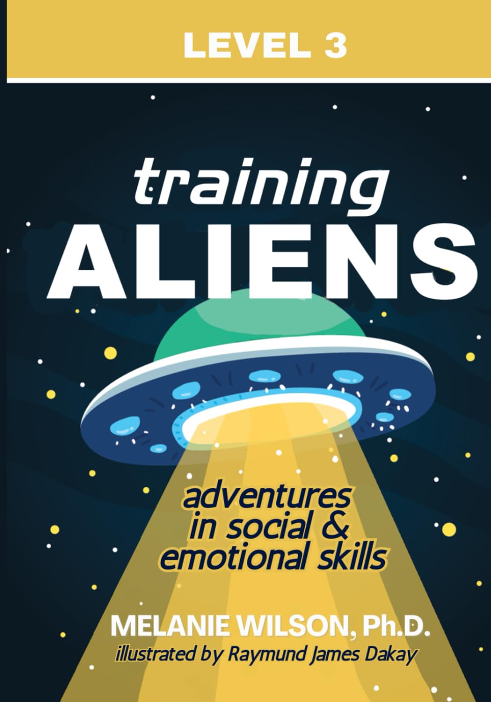 Training Aliens: Adventures in Social & Emotional Skills