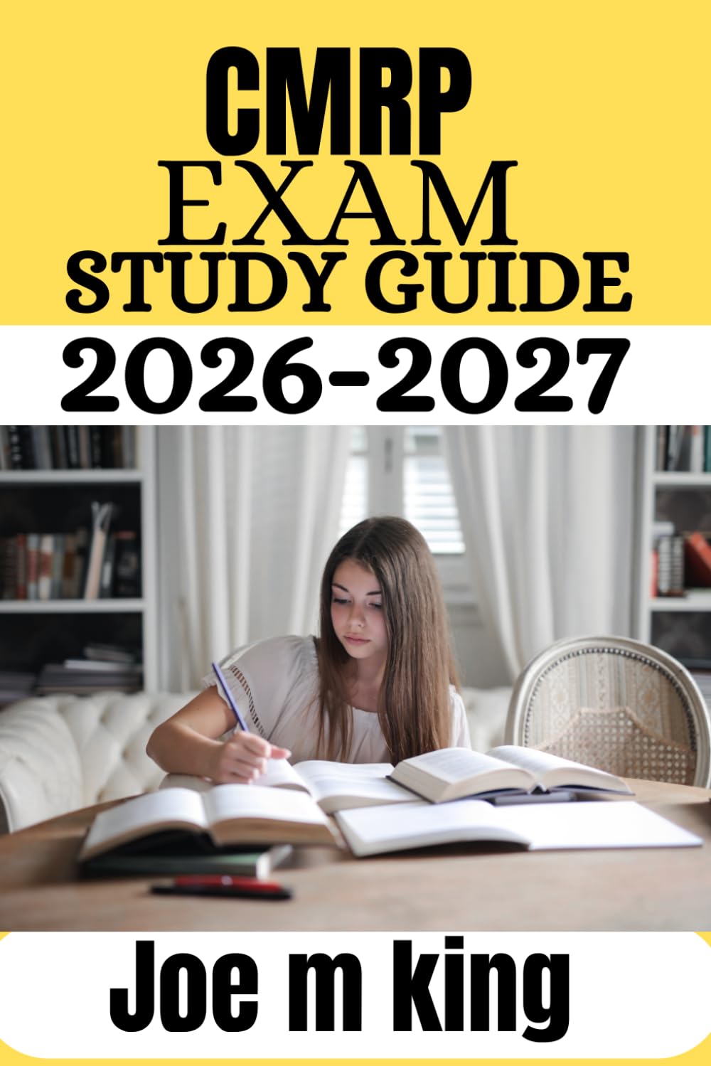 CMRP exam Study Guide 2026-2027: Essential CMRP Review with Expert Insights, Practice Questions, Mock Tests, and Proven Strategies for Exam Mastery