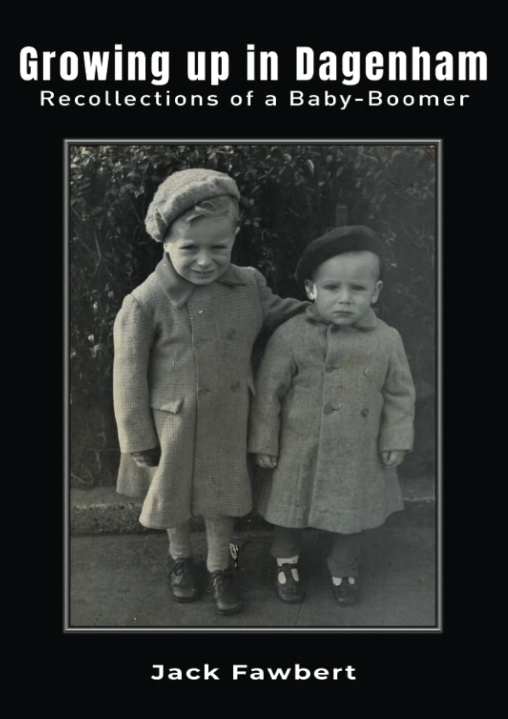 Growing up in Dagenham: Recollections of a Baby-Boomer