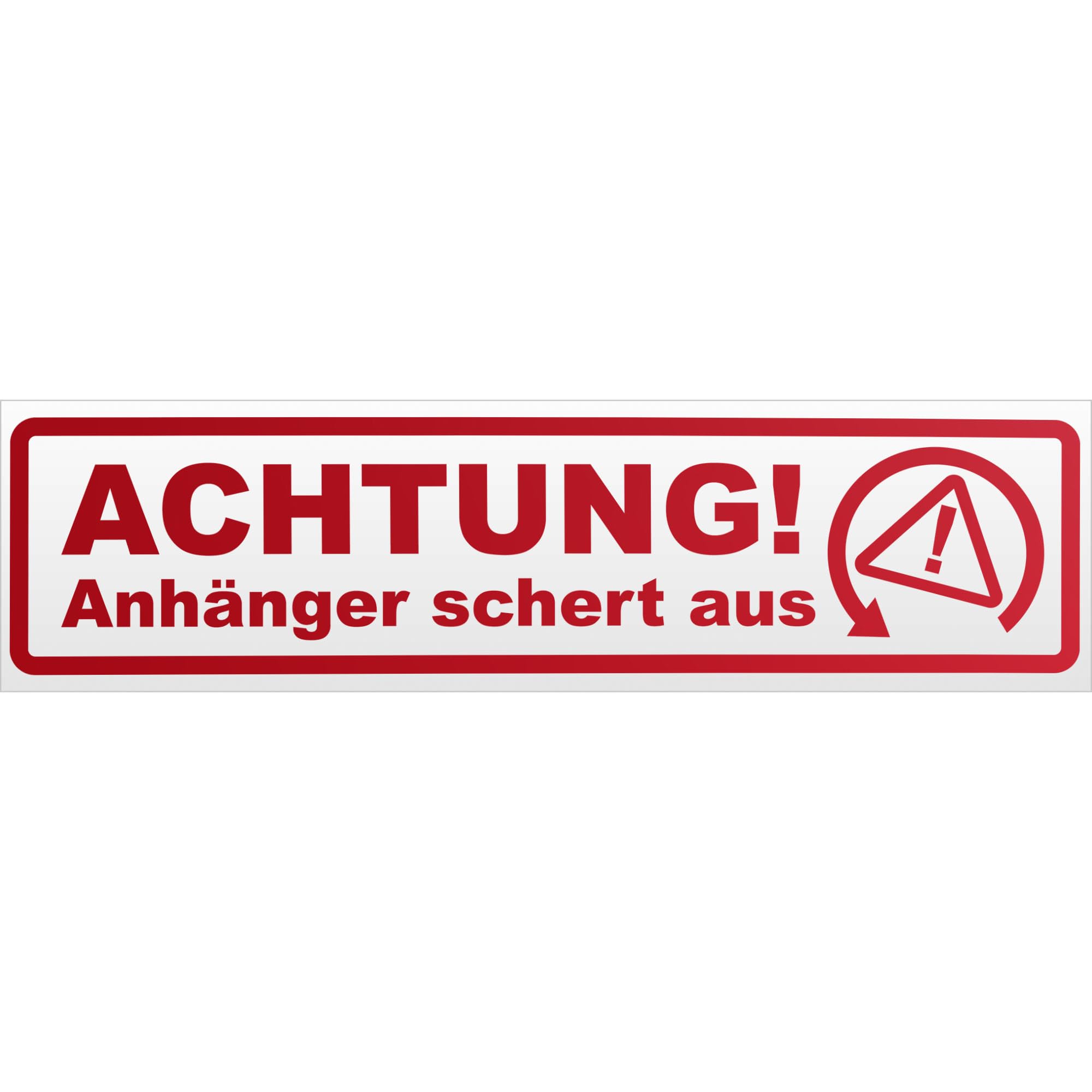 Kiwistar Achtung Anhänger schert aus Magnetschild Schild magnetisch - 60cm Rot - reflektierend - Magnetfolie für Auto PKW Kfz