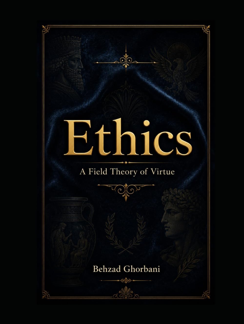 Ethics: A Field Theory of Virtue (Recursive Realism)