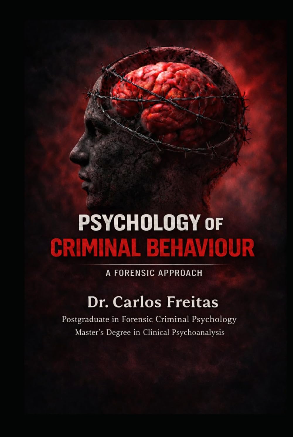 Psychology of Criminal Behaviour