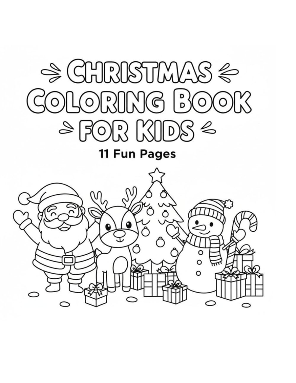 Christmas Coloring Book for Kids: 25+ Simple and Fun Christmas Illustrations for Toddlers and Kids (Santa, Reindeer, Snowman, and More!)