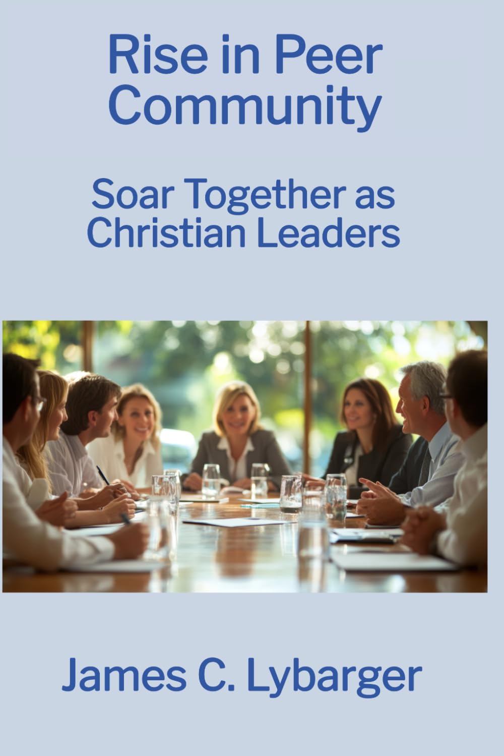Rise in Peer Community: Soar Together as Christian Leaders