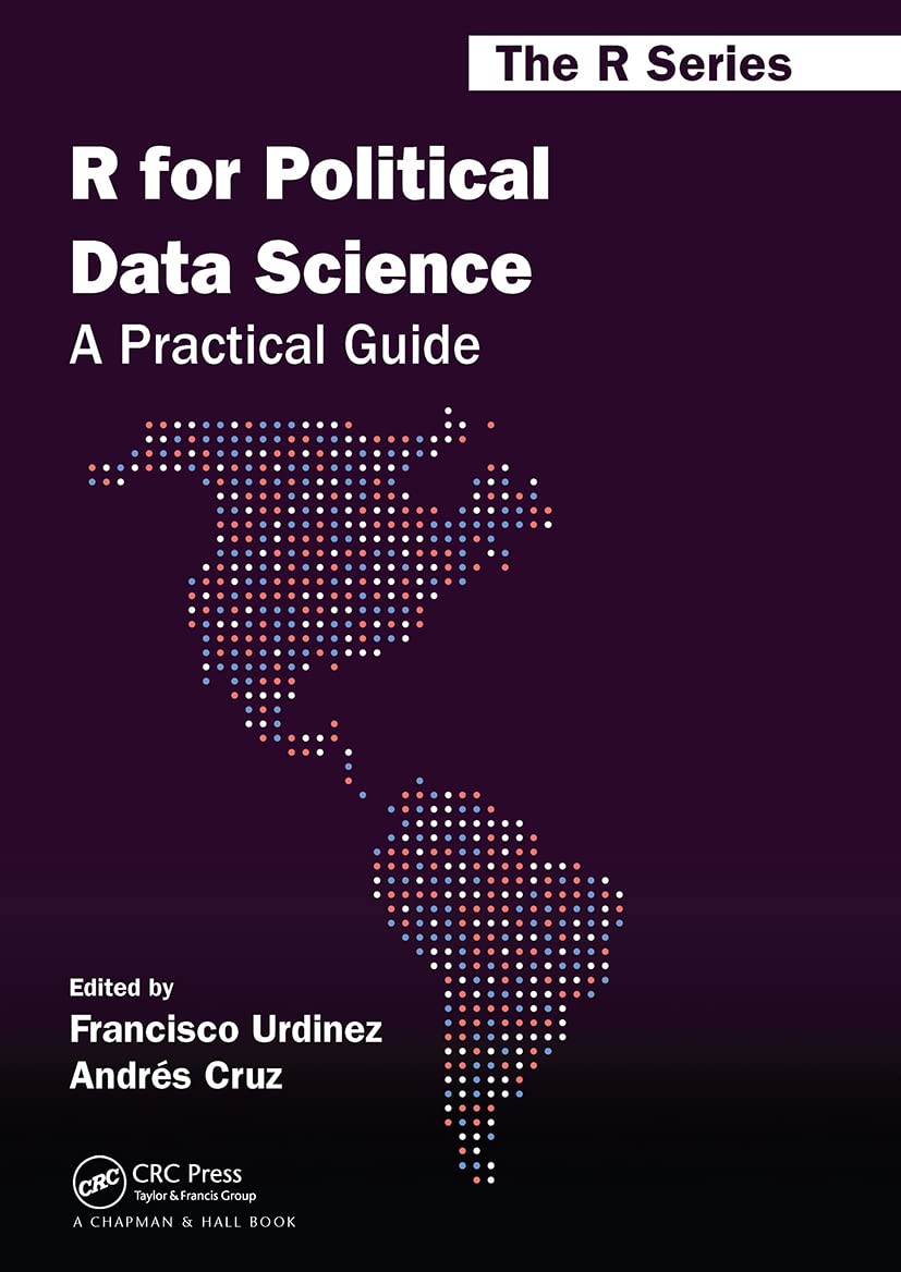 R for Political Data Science (Chapman & Hall/CRC The R Series)