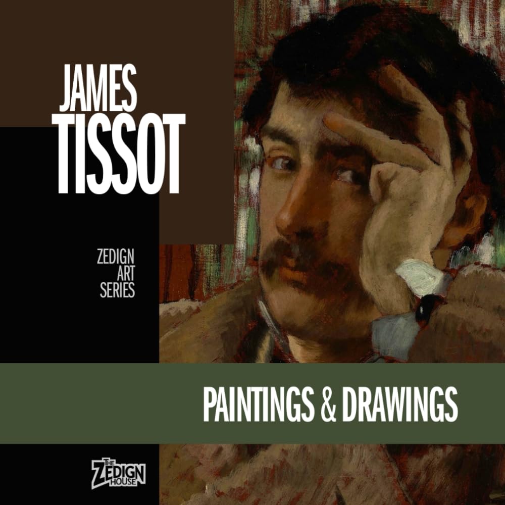 James Tissot - Paintings & Drawings: Zedign Art Series Book 183