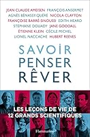 Savoir, penser, rêver : Les leçons de vie de 12 grands scientifiques 208142133X Book Cover