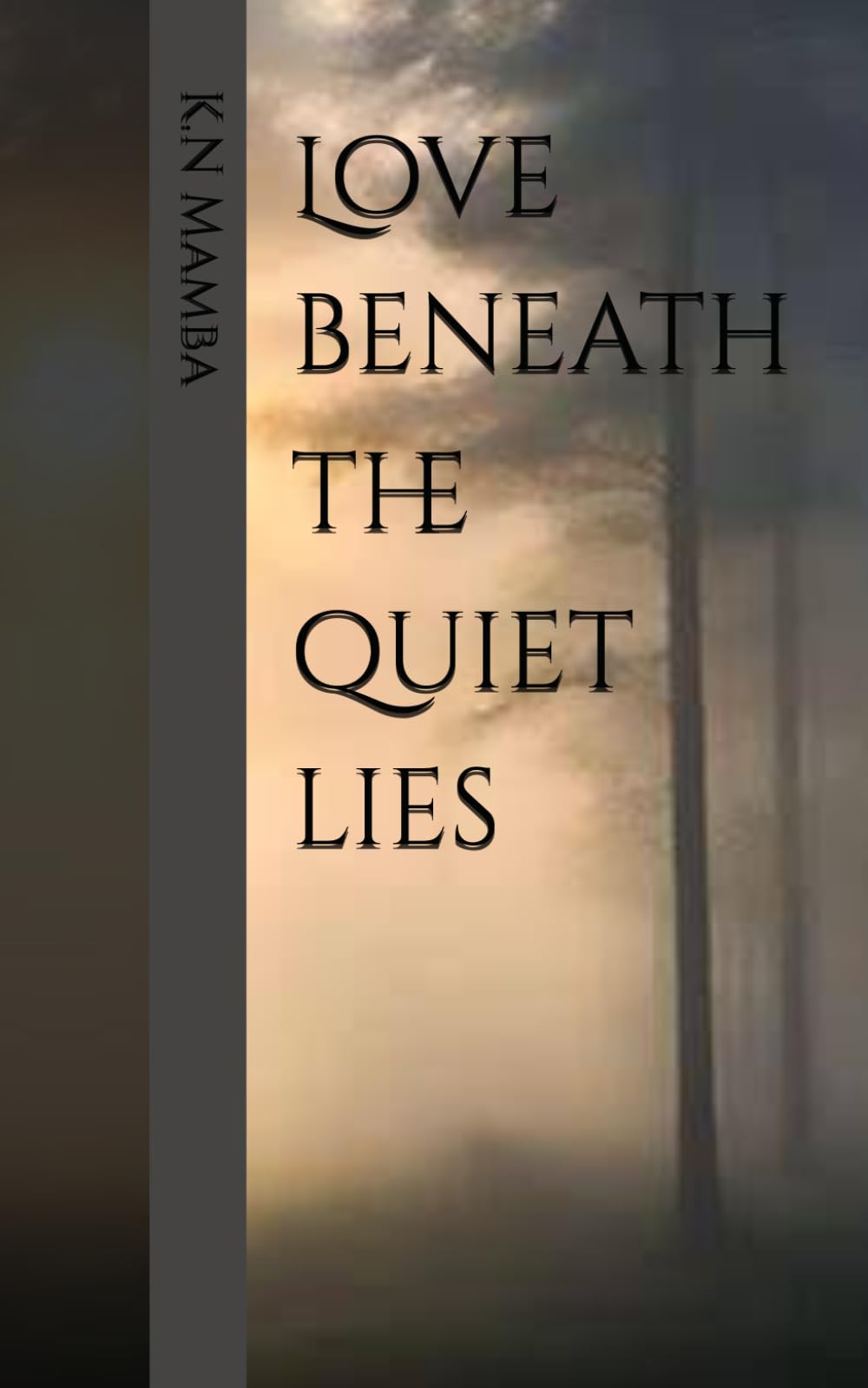 Love beneath the quiet lies