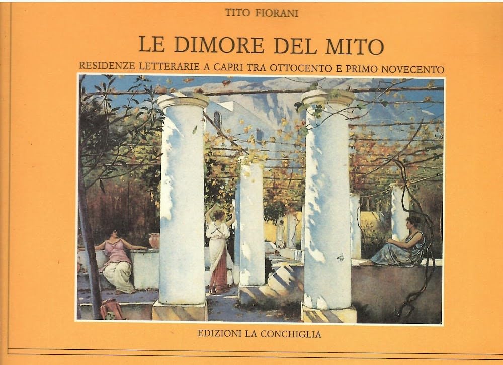 Isole Nell'isola. Personaggi, Racconti E Segreti Nelle Dimore Del Mito A Capri. Ediz. Illustrata - 4