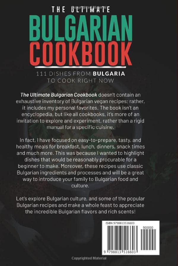 The Ultimate Bulgarian Cookbook: 111 Dishes From Bulgaria To Cook Right Now (Balkan food) image 3