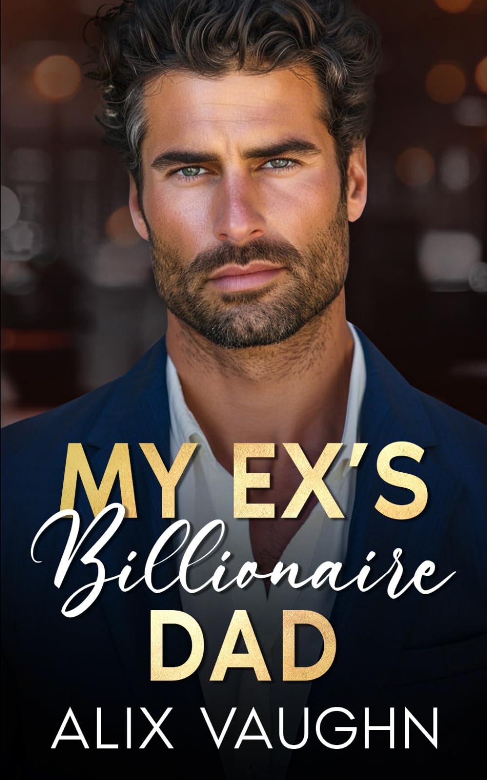 My Ex's Billionaire Dad: A Surprise Pregnancy Romance (Emerald City Billionaires)