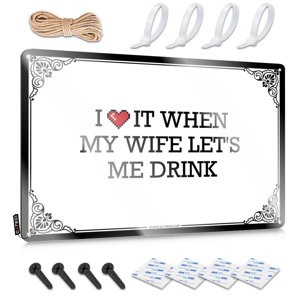 Gifts Premium Tin Metal Sign - I Love It When My Wife Let's Me Drink Rustic Wall Art Nice Easy Hang For Dorm(30X40CM)