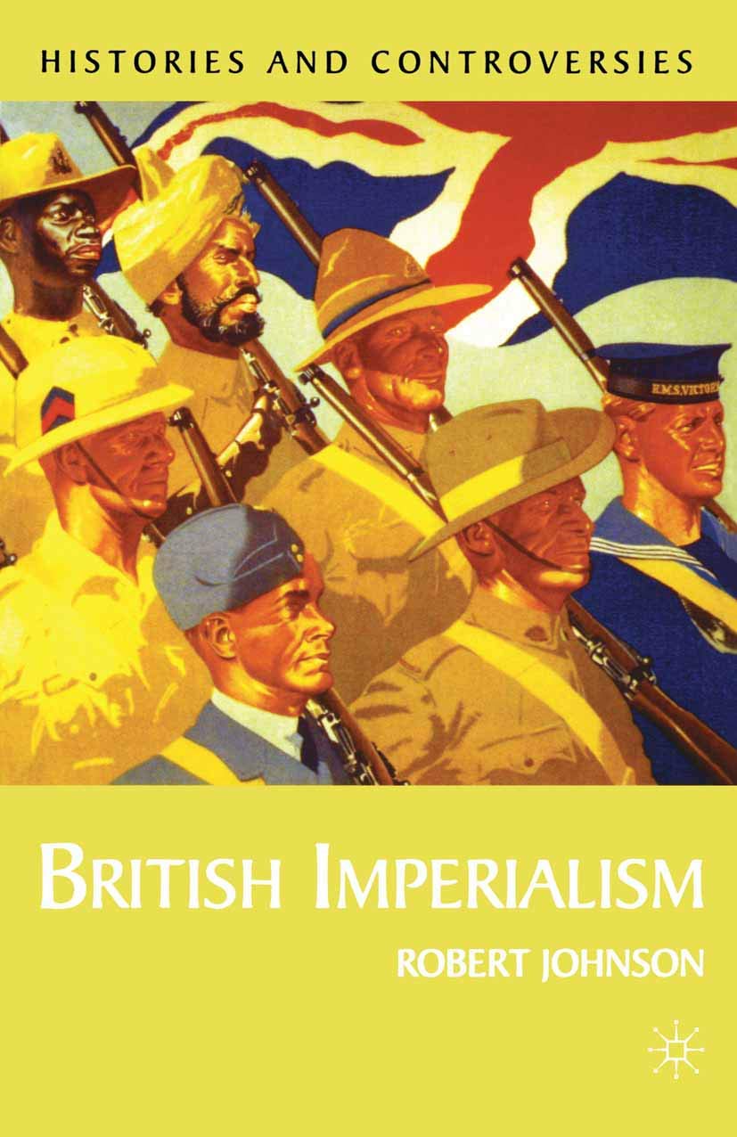 British Imperialism: 2 (Histories and Controversies)