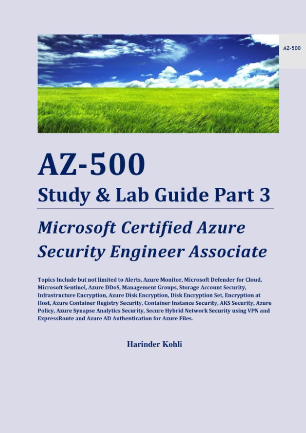 AZ-500 Study & Lab Guide Part 3: Microsoft Certified Azure Security Engineer Associate