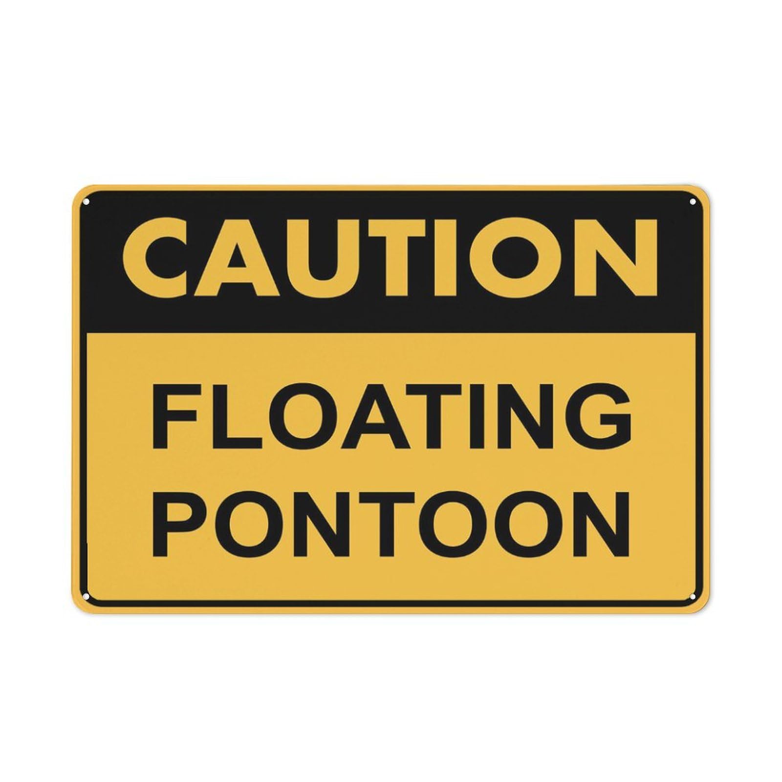 Caution - Floating Pontoon Sign, 8x12 Inch Tin Wall Decor for Garden & Yard