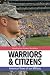 Warriors and Citizens: American Views of Our Military