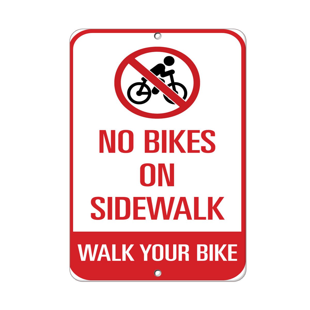 Aluminum Vertical Metal Sign Multiple Sizes No Bikes on Sidewalk Walk Your Traffic Road with Border Weatherproof Street 9x12Inches