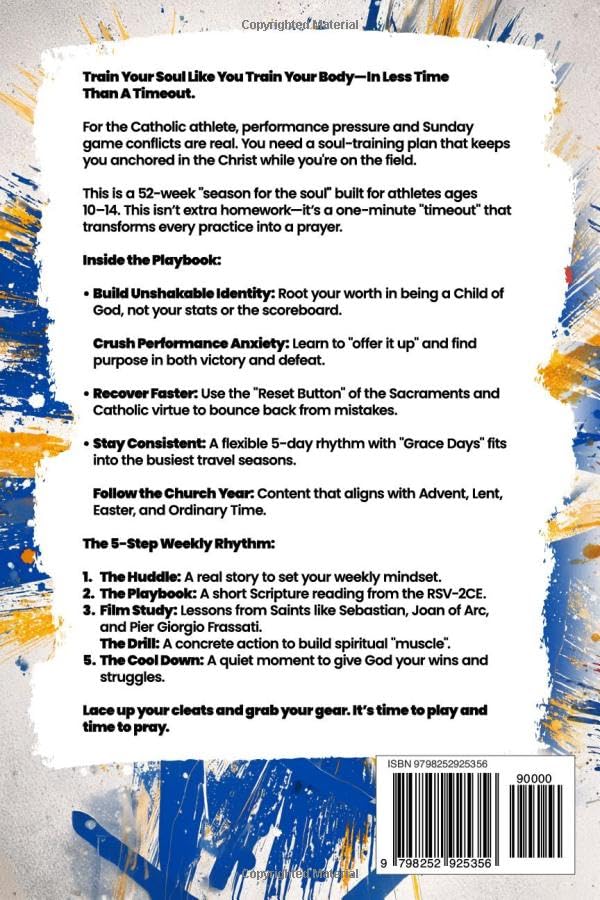 Sports Devotions For Catholic Athletes: A 52-Week Devotional To Help Young Athletes Build Resilient Faith, Virtue, Mental Toughness, And A Growth Mindset Through The Church Year