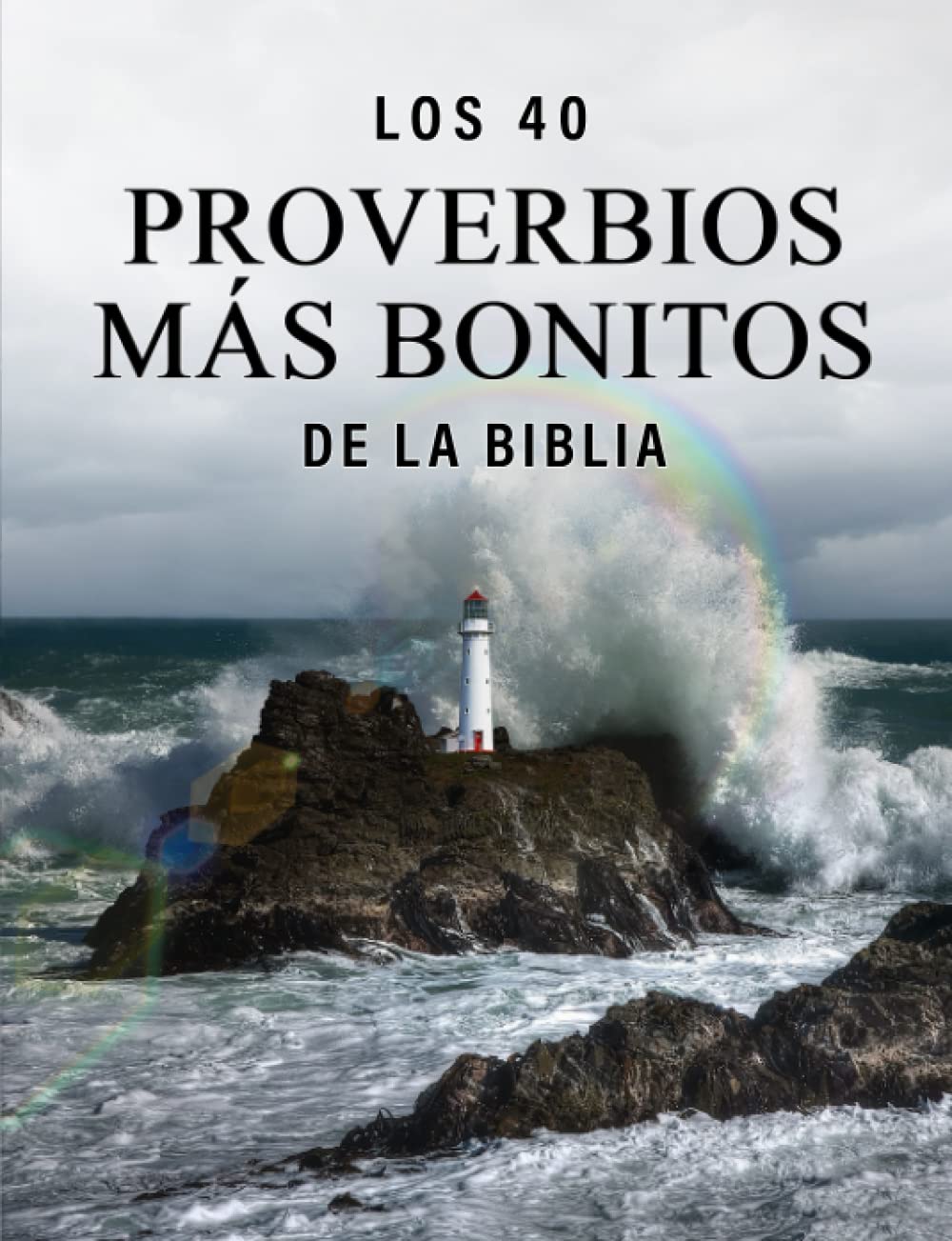 Los 40 Proverbios más Bonitos de la Biblia: Un Libro de Fotografías a ...