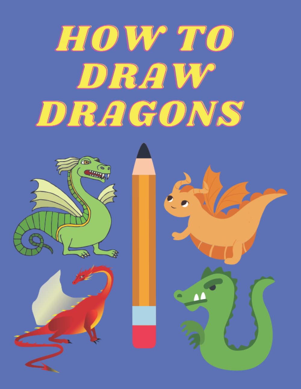 Buy How To Draw Dragons And Monsters For Kids And Adults Drawing Fun