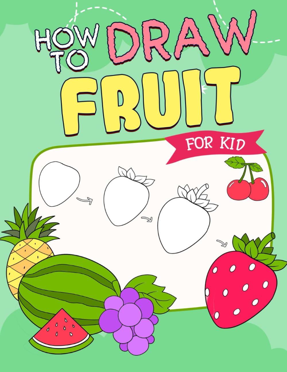 How To Draw Fruits A StepbyStep Guide to Drawing Fruits