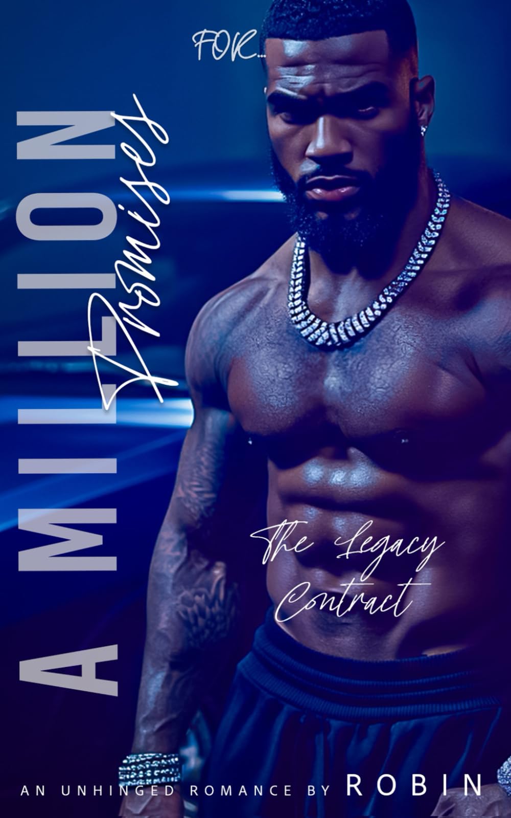 A Million Promises: The Legacy Contract: 1 (Phantom League/The Steele's Series)