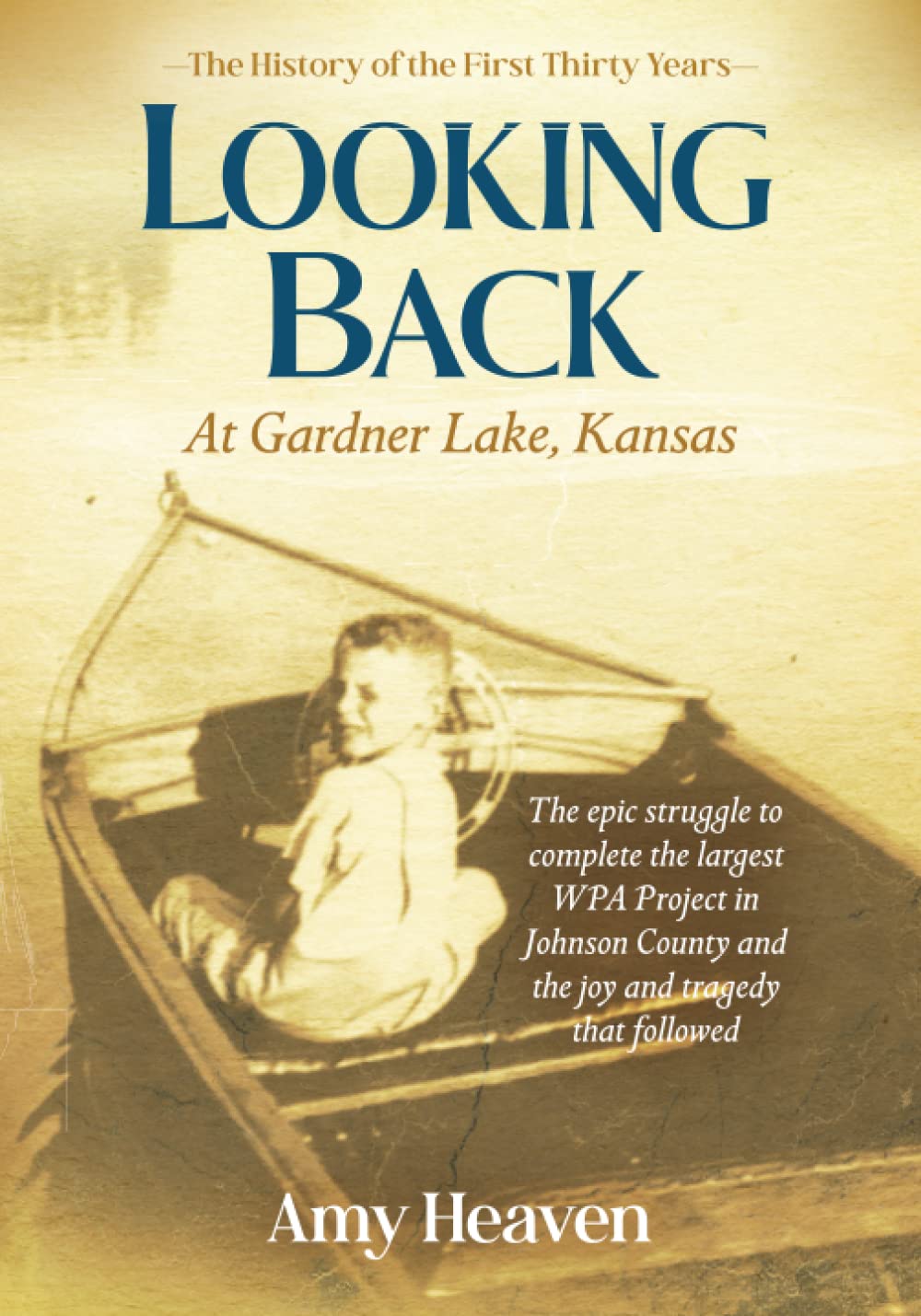 Looking Back At Gardner Lake, Kansas Heaven, Amy 9798987138908