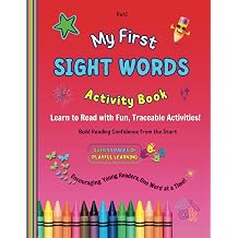 My First Sight Words Color, Trace & Learn Your First Words with Confidence Learning to Read, One Fun Page at a Time "My First" Early Learning Series