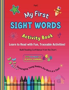 My First Sight Words Color, Trace & Learn Your First Words with Confidence Learning to Read, One Fun Page at a Time "My First" Early Learning Series