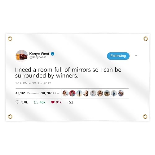 Wassupup 3x5 Feet Rapper K.West I Need A Room Full of Mirrors So I Can Be Surrounded by Winners Flag, Vivid Color & Fade Proof - Double Stitched Polyester with Brass Grommets 3 X 5 Ft Tapestry