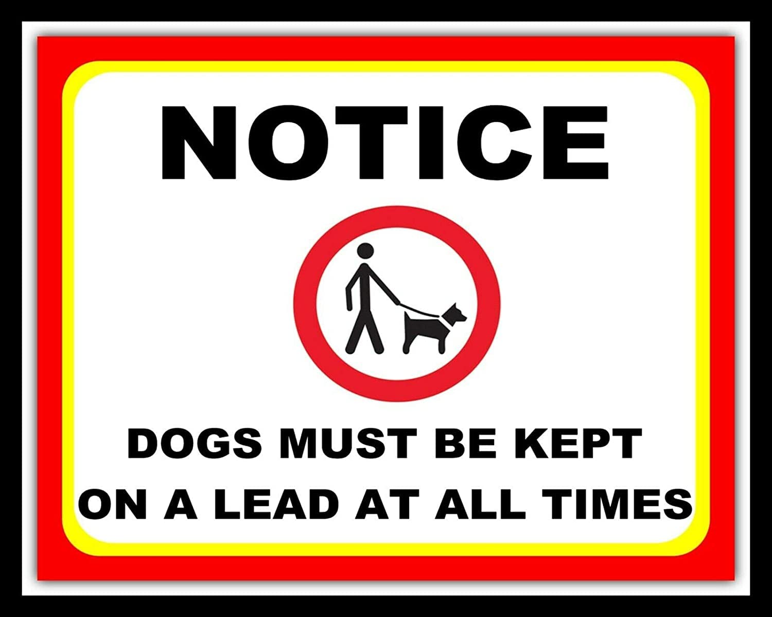 Rifosa A15 12"X16" Notice Dogs Must Be Kept On A Lead At All Times Metal Sign Tin Plaque