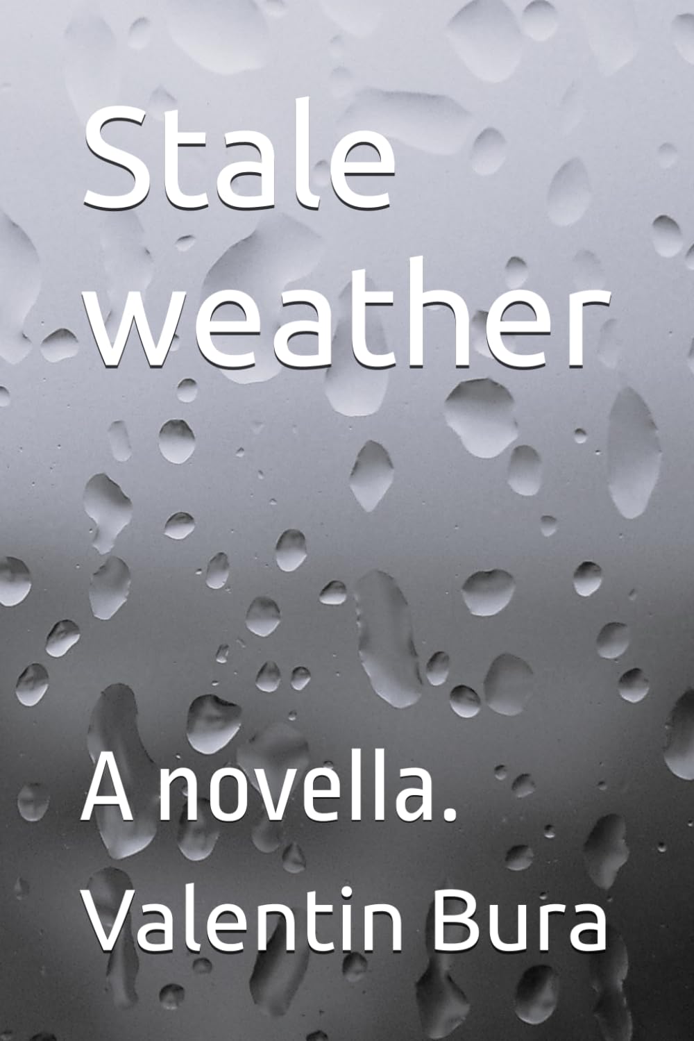 Stale weather: A novella. (Keepin' it True. Memoirs)